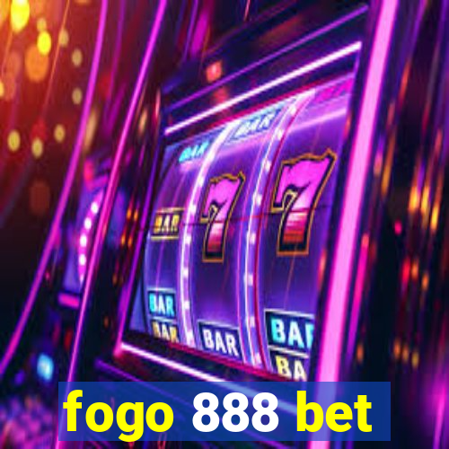 fogo 888 bet